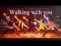 【Novelbright】 Walking with you でヲタ芸してみた