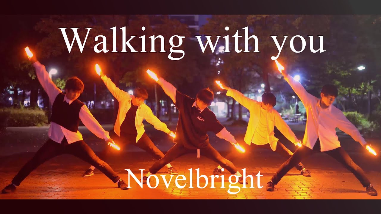 【Novelbright】 Walking with you でヲタ芸してみた