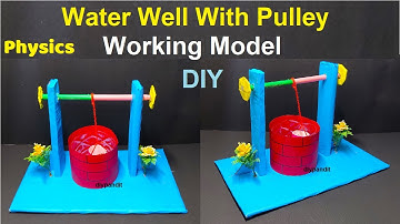 water well working model with pulley - physics working model for science exhibition | DIY pandit