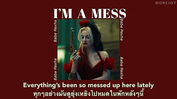 [Thaisub]  I’m A Mess – Bebe Rexha  แปลไทย