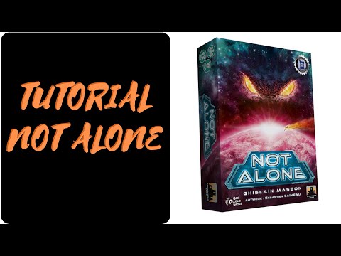 NOT ALONE : Como se juega [ES] (Reglas - tutorial - instrucciones)