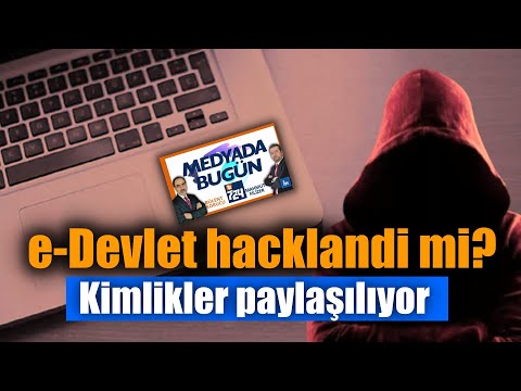 e-Devlet hacklendi mi? | MEDYADA BUGÜN