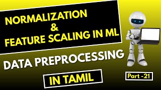#21 | Normalization in Tamil | Feature Scaling in ML | Data Preprocessing in Tamil |