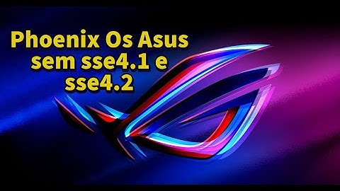 PHOENIX OS ASUS SEM SSE4.1 e SSE4.2  SEM EXT4🎮PHOENIX OS 32 bits🎮SISTEMA ANDROID ASUS PC SUPER FRACO