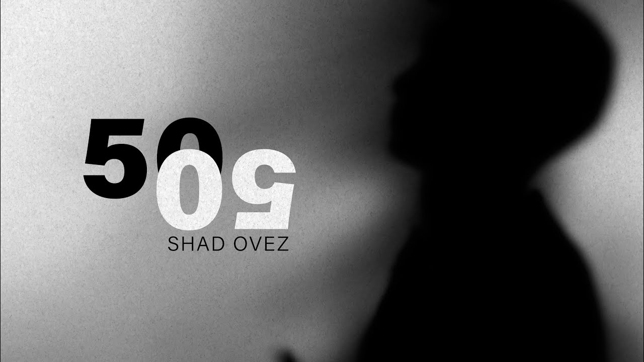 Shad Ovez - 50/50 (Official Lyric Video)