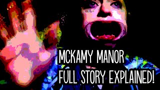 McKamey Manor | The Full Story and Origin Explained!
