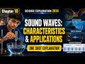 Sound Waves Characteristics and Applications Class 9 Science Chapter 10 One Shot Science Exploration