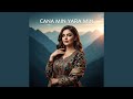 Cana Min Yara Min