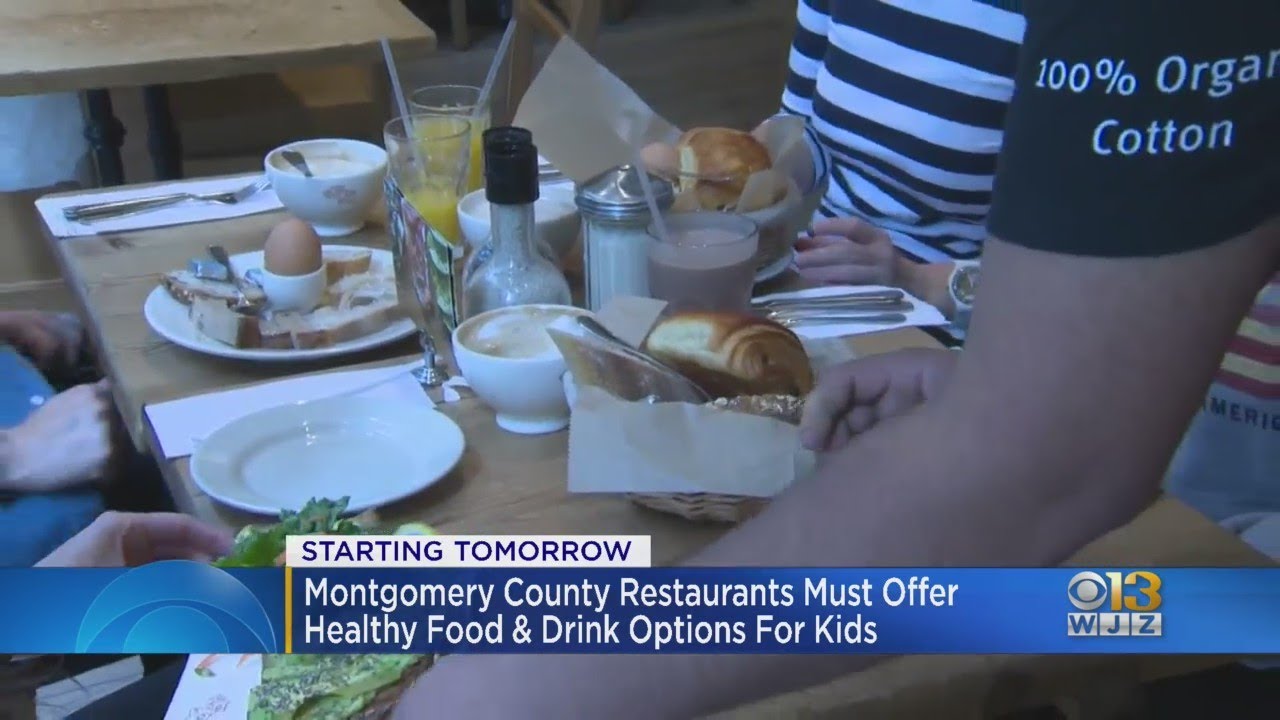 Montgomery county restaurants must offer healthy food and drink options for kids