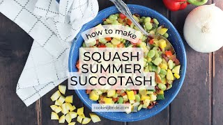 Squash Summer Succotash Recipe