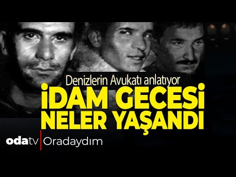 Deniz... Hüseyin... Yusuf... | İdam Gecesi Neler Yaşandı?