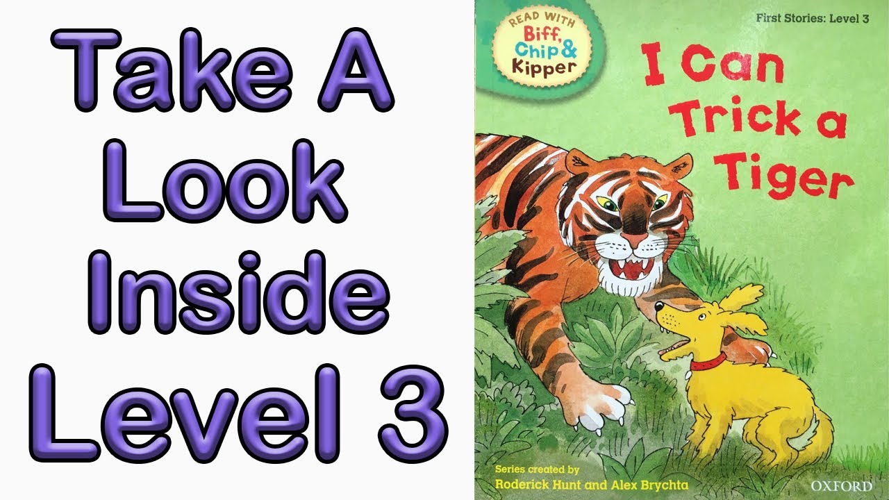 I Can Trick A Tiger - Biff, Chip & Kipper Level 3 - Read Aloud