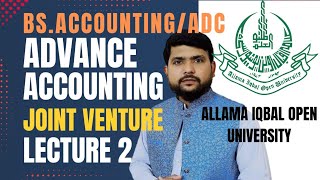 Joint Venture Accounts Without separate book | Advance Accounting 444 5419 | Bs Accounting | AIOU 