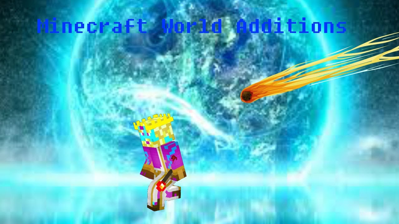 Minecraft World Additions