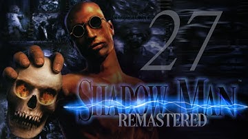 ShadowMan Remastered (27) - The Engines are silent