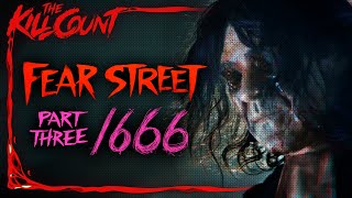 Fear Street Part 3: 1666 (2021) KILL COUNT