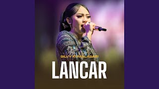Lancar (feat. OM Himawan) - Silvy Kumalasari