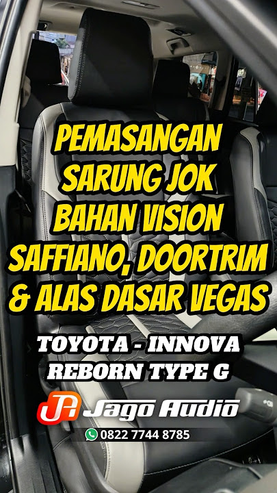 Pemasangan Dan Jual Sarung Jok Bahan Vision Saffiano Mobil Toyota Innova Reborn -JAGO AUDIO MEDAN