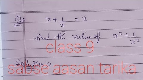if x+1/x=3 then find the value of x²+1/x²=?
