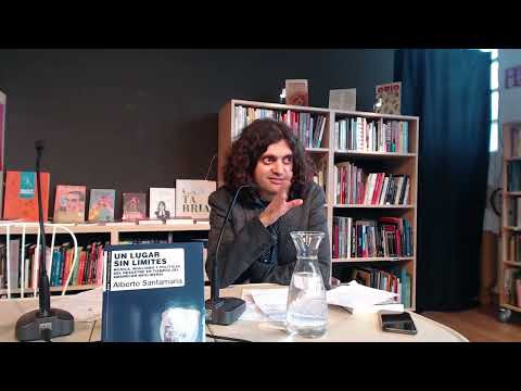 Un lugar sin límites. Presentación con Alberto Santamaría