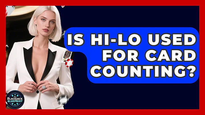 Is Hi-Lo Used For Card Counting? - The Blackjack Blueprint