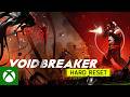 VOID/BREAKER - HARD RESET | Launch Trailer