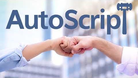 What can AutoScript do for you?