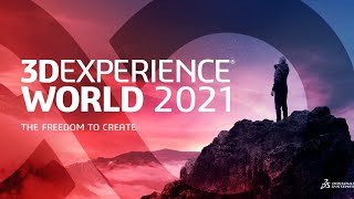 3DEXPERIENCE World 2021 - An Exclusive Preview - SOLIDWORKS Live
