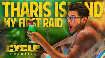 Tharis Island First Raid + Impressions | The Cycle: Frontier