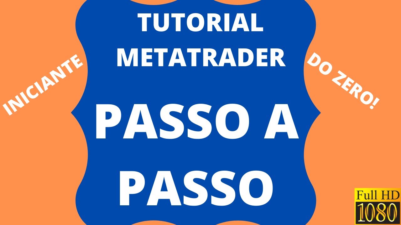 Tutorial Passo a Passo como Configurar seu MetaTrader do Zero. - YouTube