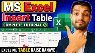 MS Excel Insert Table Option | Excel Me Table Kaise Banaye | Insert Tab Complete Tutorial