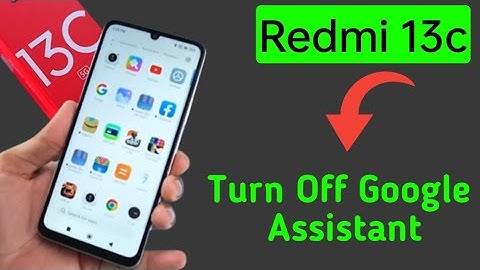 Redmi 13c Google assistant kaise off kare, how to disable Google assistant in redmi 13c