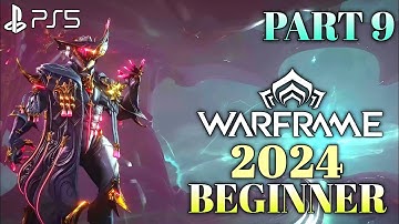 Warframe 2024 Gameplay Walkthrough Part 9 | Warframe Beginners 2024 | Warframe Excalibur Gameplay