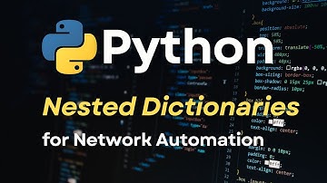 Learn Nested Dictionaries in Python with Netmiko