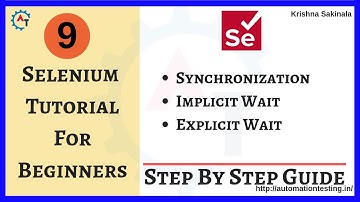 Selenium Tutorial 9-Synchronization in Selenium| Implicit Wait in Selenium|Explicit Wait in Selenium