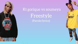 Kt Gorique Vs Soumeya Freestyle Parolelyrics 