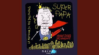 Video thumbnail of "Vincent Malone - Super papa"