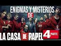 #CasaDePapel Enigmas y Misterios que dejo la 4Parte de LA CASA DE PAPEL ~SPOILER ALERT~