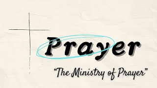 Ronnie Foret | The Ministry of Prayer | August 24th, 2025