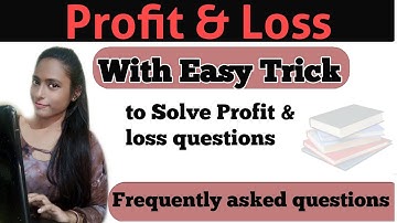 Profit and Loss With Shortcut Tricks | How to Solve Profit & Loss Questions in Easy Way| By Bhawna