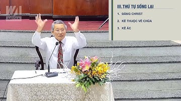 LAI THẾ HỌC - Bài 13 || Mục sư Thái Phước Trường