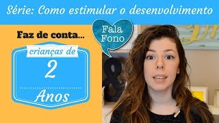 Criança de 2 anos | como estimular o desenvolvimento