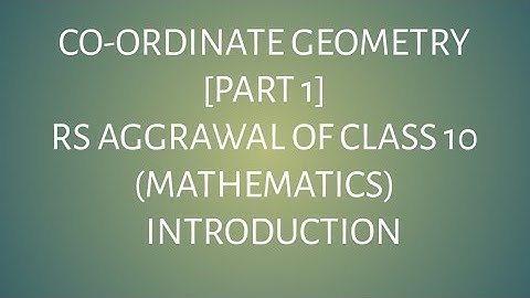 Coordinate Geometry of class 10th . RS Aggrawal