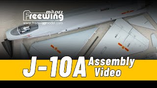 Freewing J-10A 90mm Assembly video