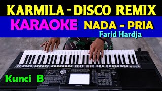 KARMILA - Farid Harja | KARAOKE Nada Cowok / Pria, HD