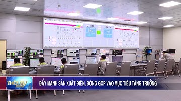 Đẩy mạnh sản xuất điện, đóng góp vào mục tiêu tăng trưởng