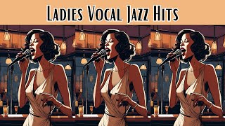 Ladies Vocal Jazz Hits [Smooth Jazz, Female Vocal Jazz]