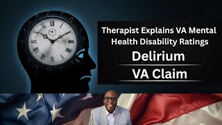 Therapist Explains VA Mental Health Disability Ratings – Delirium DC 9300