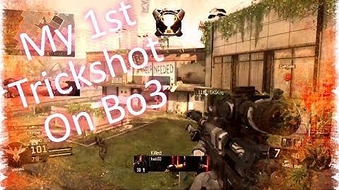 My First trickshot on bo3