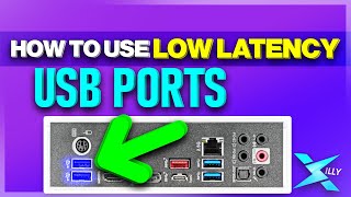 HOW TO USE THE LOW LATENCY USB PORTS ON YOUR PC